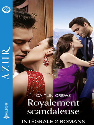 cover image of Royalement scandaleuse--Intégrale 2 romans